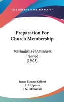 Preparation for church membership 114597726X Book Cover