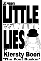 Little White Lies 1471662691 Book Cover