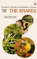 Handbook of Reptiles and Amphibians of Florida: Part 1 The Snakes (Handbook of Reptiles & Amphibians of Flo) 089317033X Book Cover