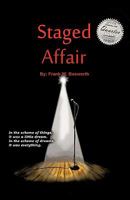 Staged Affair: . . . a Dramancedy . . . 1426949073 Book Cover