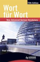 Wort Für Wort: New Advanced German Vocabulary 1444109995 Book Cover