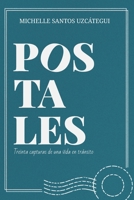 POSTALES: Treinta capturas de una vida en tránsito (Spanish Edition) B0FF3C2XT4 Book Cover