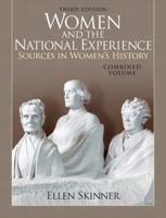 Women and the National Experience: Primary Sources in American History 0321005554 Book Cover
