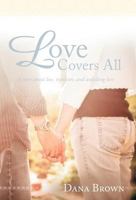 Love Covers All 1449755445 Book Cover