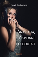 Anastasia, l'espionne qui doutait (French Edition) 2414527781 Book Cover
