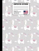 Composition Notebook College Ruled: Cute Llama & Rainbows Back to School Composition Book for Teachers, Students, Kids and Teens 1074854543 Book Cover