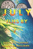 July Flies By 1081690283 Book Cover