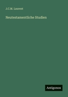 Neutestamentliche Studien (German Edition) 3386486134 Book Cover