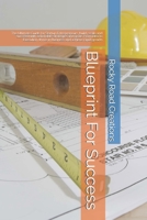 Blueprint For Success: The Ultimate Guide for Startup Entrepreneurs, build, scale and succeed with actionable strategies and goals. From idea to Execution, thrive in Business and achieve rapid growth B0F48SB6YY Book Cover