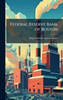 Federal Reserve Bank of Boston B0FHBW2HXQ Book Cover