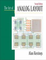 Art of Analog Layout, The (2nd Edition) 0130870617 Book Cover