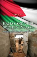 Hamas and Civil Society in Gaza: Engaging the Islamist Social Sector: Engaging the Islamist Social Sector 069115967X Book Cover