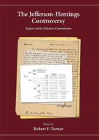 The Jefferson-Hemings Controversy: Report of the Scholars Commission 0890890854 Book Cover