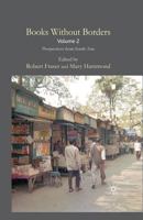 Books Without Borders, Volume 2: Perspectives from South Asia 0230210333 Book Cover