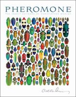 Pheromone: The Insect Artwork of Christopher Marley 0764946196 Book Cover