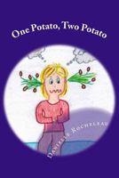 One Potato, Two Potato 1542568641 Book Cover