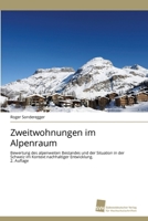 Zweitwohnungen im Alpenraum (German Edition) 620933752X Book Cover