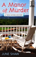 A Manor of Murder 1516100972 Book Cover