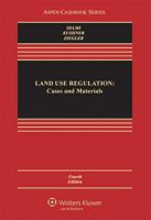 Land Use Regulation: Cases and Materials 1454810122 Book Cover