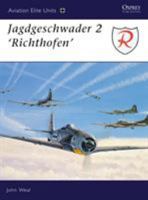 Jagdgeschwader 2 'Richthofen' (Osprey Aviation Elite) 1841760463 Book Cover