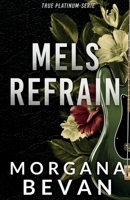 Mels Refrain: Geheime-Baby-Romanze mit einem Rockstar (Rockstar-Romanzen im True Platinum Universum) (German Edition) 1916719163 Book Cover