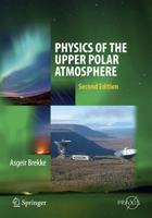 Physics Of The Upper Polar Atmosphere 3642274005 Book Cover