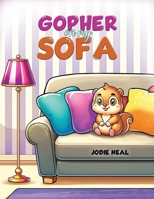Gopher on My Sofa 1035874849 Book Cover