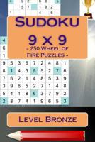 Sudoku 9 x 9 - 250 Wheel of Fire Puzzles - Level Bronze: Fantastic Sudoku for Your Holiday 1985885263 Book Cover