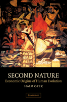 Second Nature: Economic Origins of Human Evolution 0521625343 Book Cover