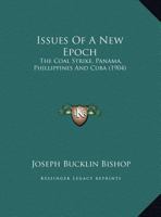 Issues of a New Epoch 0548614326 Book Cover