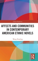 Affects and Communities in Contemporary American Ethnic Novels (China Perspectives) 1041332181 Book Cover