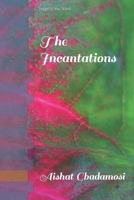 The Incantations 1081752548 Book Cover