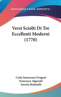 Versi Sciolti Di Tre Eccellenti Moderni 1104521156 Book Cover