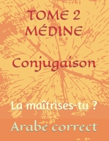 Tome 2 Médine Conjugaison: La maîtrises-tu ? B08D4F8QZT Book Cover