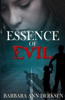 Essence of Evil 1499296010 Book Cover