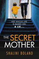 The Secret Mother 1538764369 Book Cover