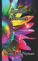Soulful Blooms B0BPGCB3XN Book Cover
