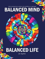 Balanced Mind, Balanced Life 1763772403 Book Cover