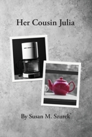 Her Cousin Julia 1957169192 Book Cover