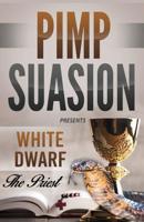 Pimp Suasion 1733881018 Book Cover