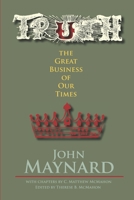 Truth, the Great Business of Our Times 1626634378 Book Cover
