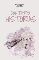 Contando Historias: Relatos 1 (Spanish Edition) B0CLHJHKQS Book Cover
