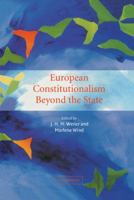 European Constitutionalism beyond the State 0521796717 Book Cover