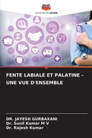 Fente Labiale Et Palatine - Une Vue d'Ensemble (French Edition) 6208892317 Book Cover