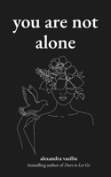 You Are Not Alone: Poems to Embrace Emotional Healing and Inner Strength 196300390X Book Cover