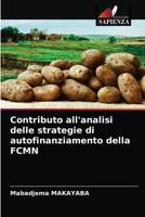 Contributo all'analisi delle strategie di autofinanziamento della FCMN 6203656577 Book Cover