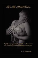 It's All About You... 1430310111 Book Cover