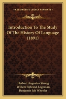 Introduction to the Study of the History of Language 1104134748 Book Cover