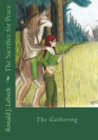 The Sacrifice for Peace: The Gathering 1987597583 Book Cover