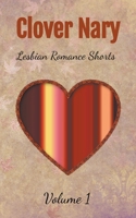 Lesbian Romance Shorts: Volume 1 B0CM88KDRK Book Cover